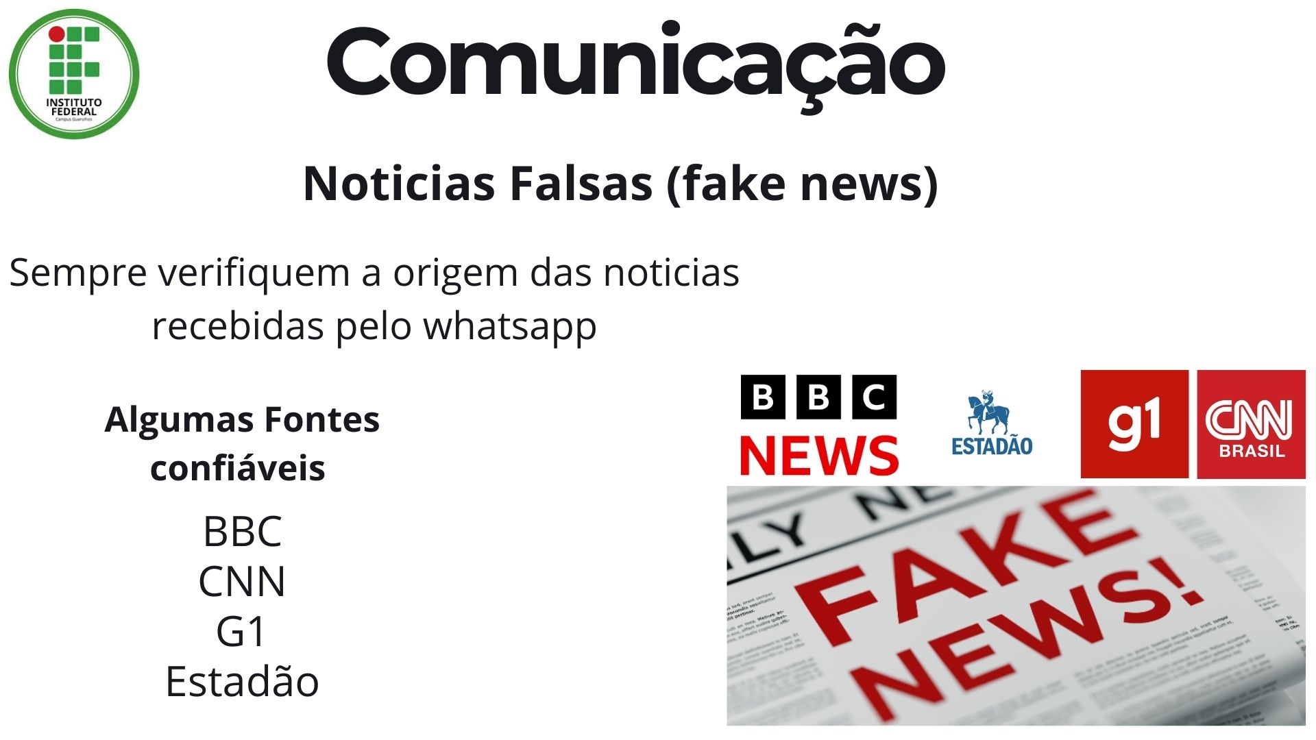 Slide 7: Comunicação Fake News